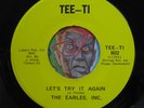 HEAR Earles Inc 45 Let's Try Again / What Would Daddy Say sweet soul R&B M-