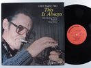 CHET BAKER TRIO This Is Always STEEPLE CHASE LP VG+ denmark a