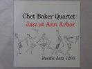 Chet Baker Quartet Jazz At Ann Arbor Pacific Jazz PJ-1203 Japan  VINYL LP