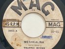 TRAFFIC SOUND - Meshkalina / HEAVY LATIN SOUL PSYCH GARAGE ROCK MAG 45 peru