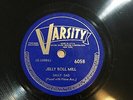 78 rpm Eithel or Ivy Smith as Sally Sad Varsity 6058 in E