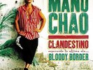 Manu Chao Clandestino/Bloody Border VINYL LP NEW