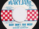 EDWARD HAMILTON & THE ARABIANS Baby Don't You Weep RARE northern soul 45 HEAR