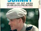 JOHNNY HALLYDAY -  Johnny lui dit adieu - 45 T Philips - 437.007 - Languette