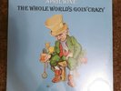April Wine – The Whole World's Goin' Crazy - New Vinyl Record LP 1976