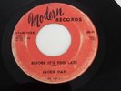 Jackie Day -  Before It's Too Late.  Northern Soul 45 Classic. Modern. G+.