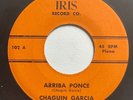 CHAGUIN GARCIA Y SU ORQ - Arriba Ponce / RARE PLENA GUARACHA PUERTO RICO 45 iris