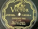 BIG CHIEF HENRY'S INDIAN STRING BAND VICTOR  Cherokee Rag/ On the Banks of....
