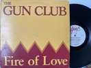 THE GUN CLUB fire of love SLASH LP VG+ punk metal hardcore