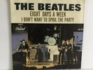 The Beatles Eight Days A Week / Don't Spoil The Party 45 rpm 7