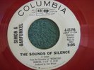 45 RPM Columbia 43396 Columbia DJ White Label Red Wax Sounds Of Silence Promo