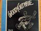 78 rpm: Songs Sung by Woody Guthrie - Asch Recordings #347 (1944) 3 Record Set