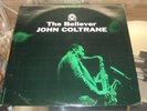 JOHN COLTRANE The Believer PRESTIGE 7292 1973  EX. LP