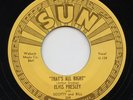 Rare Elvis Presley 45 - That's All Right - Sun # 209 - Early Reissue