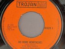 The Beltones No More Heartaches Trojan TR628 7” Vinyl Record Reggae 1968