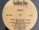 Strutt Take Me To Your Party Golden Boy 12” Single Boogie Funk RARE