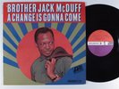 BROTHER JACK MCDUFF A Change Is Gonna Come ATLANTIC LP VG+ mono c