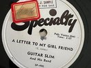 GUITAR SLIM Letter To My Girl Friend b/w Story Of My Life 78 PROMO Specialty WLP