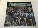 THE OAKLAND RAIDERS PRESENT...A CROWNING GLORY VINYL RECORD LP ALBUM N/M