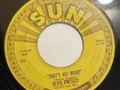 ELVIS PRESLEY   THAT’S ALL RIGHT   SUN RECORDS 209   PUSH MARKS   Rare Orig.