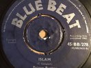 PRINCE BUSTER 7” - Islam - Blood Pressure- BLUE BEAT BB 278 - SUPER RARE