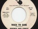 BRENDA HOLLOWAY on Tamla —WHEN I'M GONE— northern soul 45 | PROMO | VG+