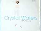 HOUSE - CRYSTAL WATERS - 100% PURE LOVE - MERCURY RECORDS ORIGINAL PRESSING