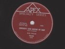 Rod Willis - SOMEBODY'S BEEN ROCKING MY BABY -  Canadian APEX 76165 - 78rpm