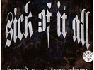 Sick Of It All - Based On A True Story (Vinyl LP - 2010 - EU - Reissue)