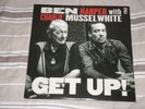 Ben Harper With Charlie Musselwhite Get Up  LP RARE U.S. 2013  ( STX-34243-01 )