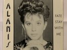 Rare Alanis Morissette Vinyl Record - Fate Stay With Me 1987