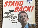 Charley Musselwhite's South Side Band Stand Back  Here Comes Vanguard ‎79232  LP