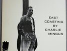 Charles Charlie Mingus East Coasting Mono Near Mint Bill Evans Clarence Shaw