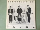 The Plugz Electrify Me 12 inch vinyl
