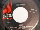 CHUCK WRIGHT Love I Won't Be Your Fool Anymore / Dear Beloved EMBER SOUL