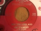 JOE STAMPLEY & THE UNIQUES - NOT TO LONG AGO, PAULA 219, 45 RPM SINGLE, 1965