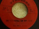 ORIGINAL 1ST PRESS STANDORD LABL FIVE SATINS 45 IN THE STILL OF THE NITE DOO WOP