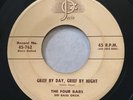 The Four Bars Grief By Day Grief By Night / Hey Baby 45 Josie RARE R&B DOO WOP