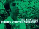 BELLE & SEBASTIAN THE BOY WITH THE ARAB STRAP  (Vinyl)  12