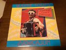 Wayne Toups And ZydeCajun LP JOHNNIE CAN’T DANCE MTE Records 1988 Crowley LA