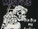 Misfits DIE DIE MY DARLING New Sealed Black Vinyl Record 12