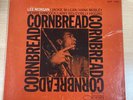 LEE MORGAN - CORNBREAD - US BLUE NOTE UNITED ARTISTS LP - cat no BST 84222 MINT