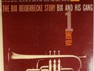 THE BIX BEIDERBECKE STORY VOLS 1-2-3-COLUMBIA MONO LPS
