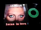 LA BELLINI/SATAN IN LOVE/RARE DISCO/RCA/FRENCH PRESS SP 7