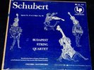 SCHUBERT Quartet No. 15 BUDAPEST STRING QUARTET COLUMBIA Blue ML 4833 ED1 LP