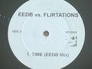 EEDB vs The Flirtations / Time - RARE VINYL 12