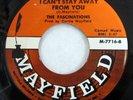 FASCINATIONS 45 I Can't Stay Away / I'm In Love VG+ on Mayfield sweet soul Mc813