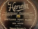 Herwin 92404 SON HOUSE / WILLIE BROWN Shetland Pony Blues 78 rpm EE+ DELTA BLUES