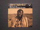 Immediate decision   Rare   Listenable   Curtis Mayfield   Move On Up   Beaut