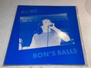 AC/DC - Bon’s Balls   .Vintage Live Vinyl LP . Very Rare.